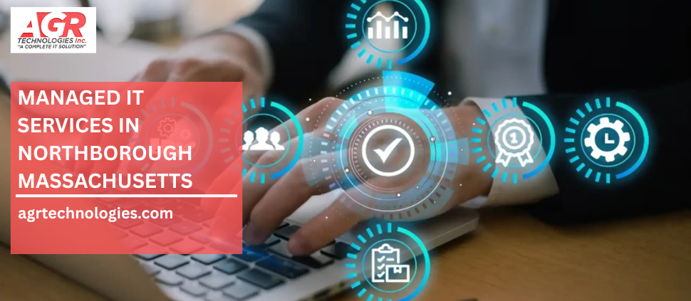 managed it services in northborough ma